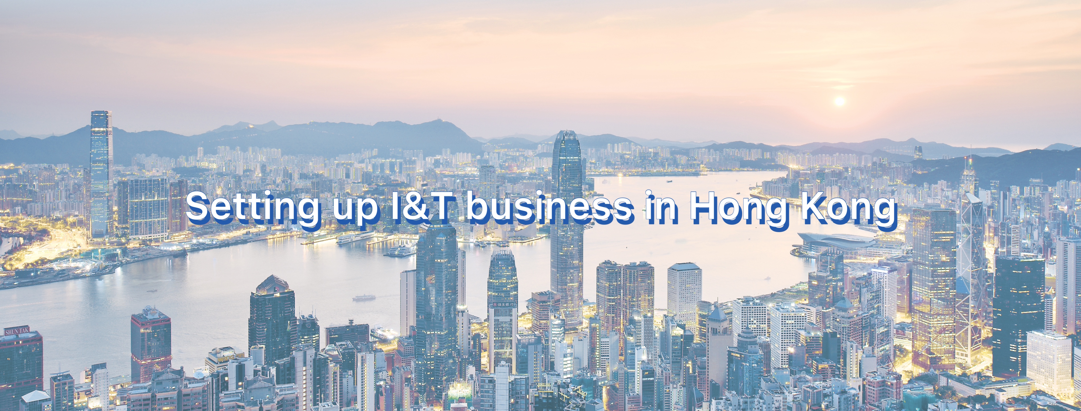Setting up I&T business in Hong Kong - Innovation Technology
